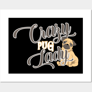 Pug - Crazy pug lady Posters and Art